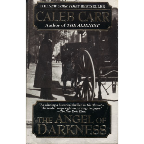 The Angel of Darkness by Caleb Carr