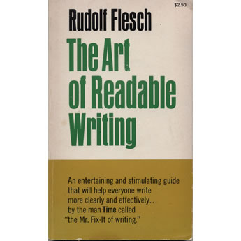 The Art Of Readable Writing by Rudolf Flesch