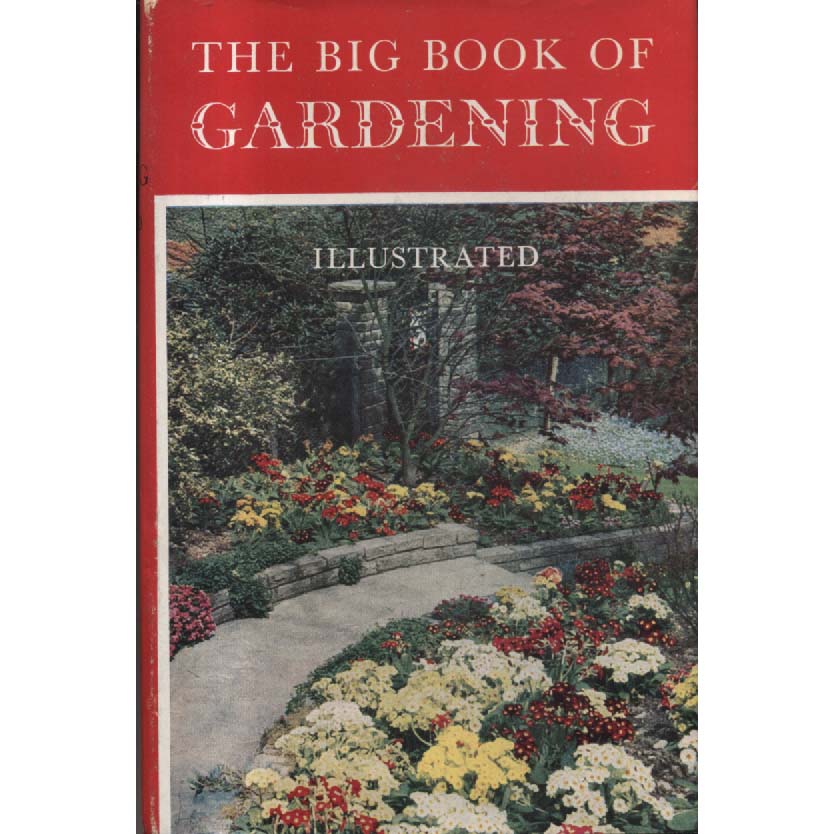 The Big Book of Gardening by Charles Boff