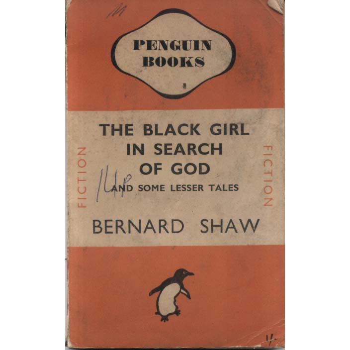 The Black Girl In Search Of God by Bernard Shaw