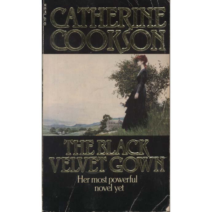 The Black Velvet Gown by Catherine Cookson