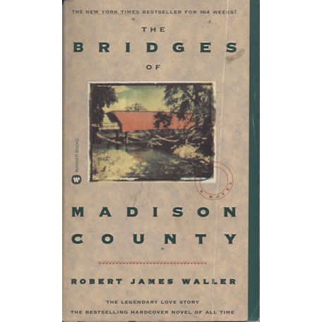 The Bridges of Madison County by Robert James Waller