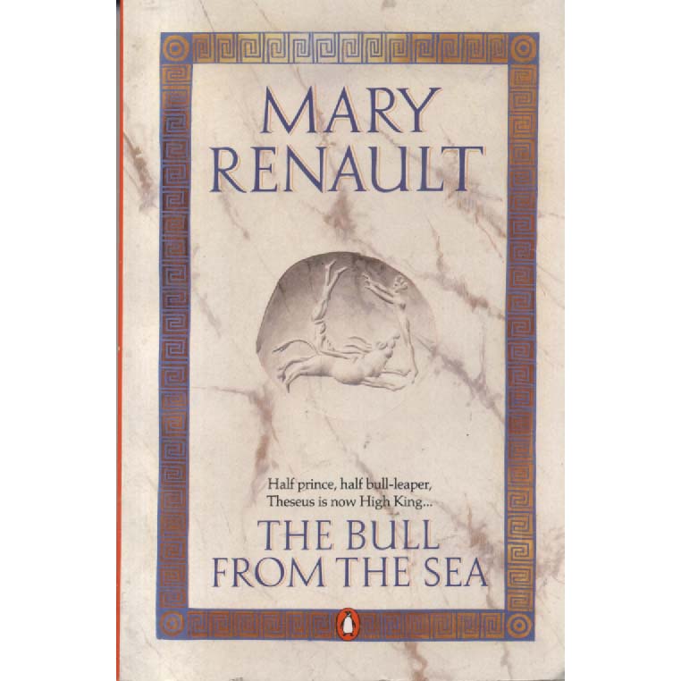 The Bull From The Sea by Mary Renault