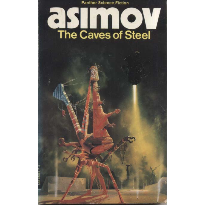 The Caves of Steel by Isaac Asimov