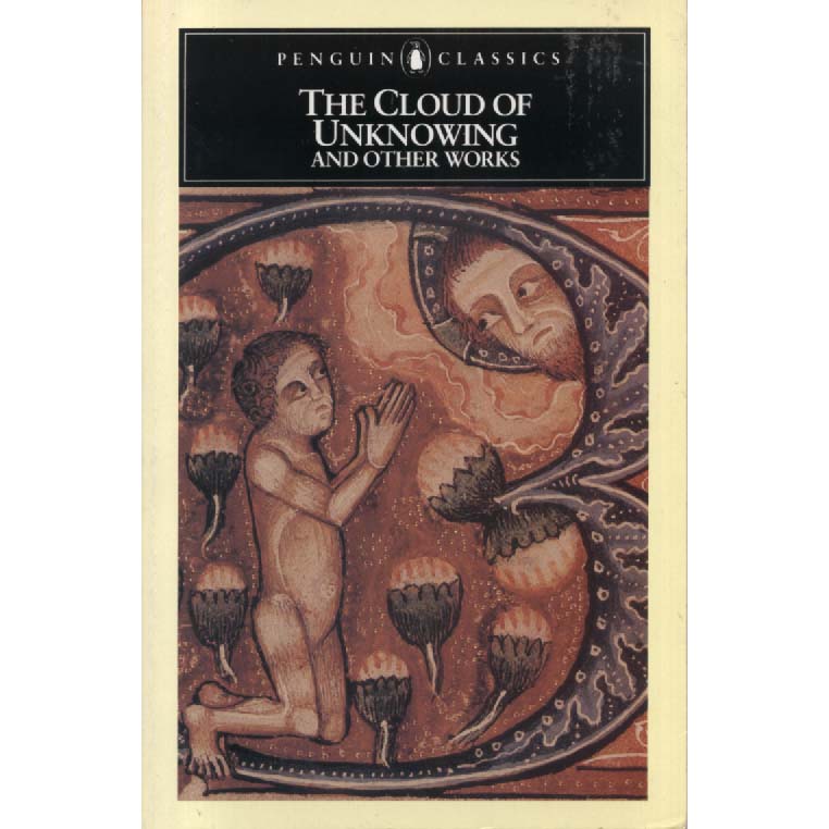 The Cloud Of Unknowing by Unknown