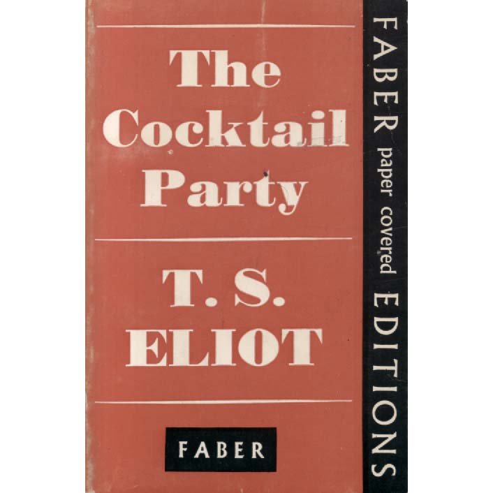 The Cocktail Party by TS Eliot