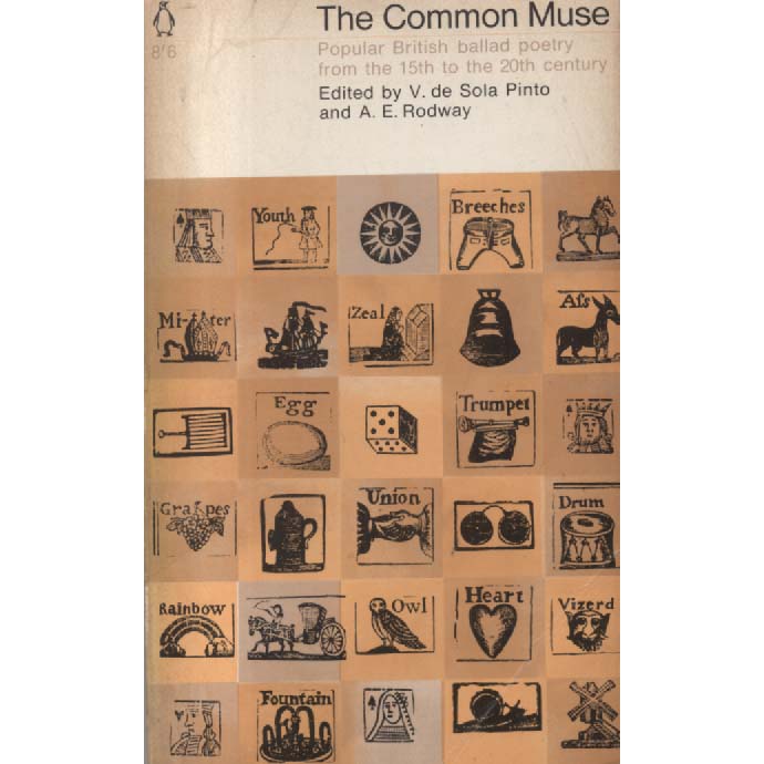 The Common Muse by V de Sola Pinto and AE Rodway