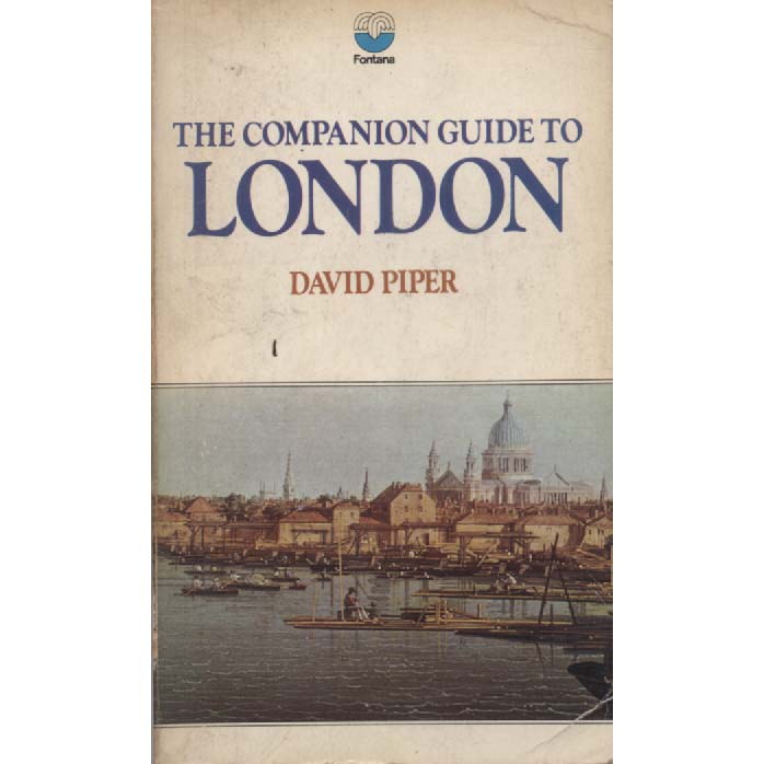 The Companion Guide To London by David Piper