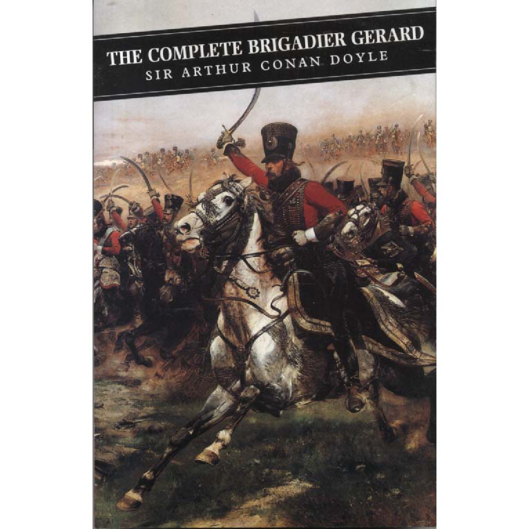 The Complete Brigadier  by Arthur Conan Doyle