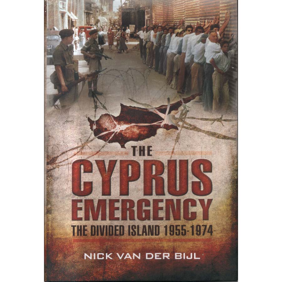 The Cyprus Emergency by Nick Van Der Bijl