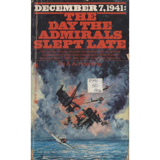 The Day The Admirals Slept Late by AA Hoehling
