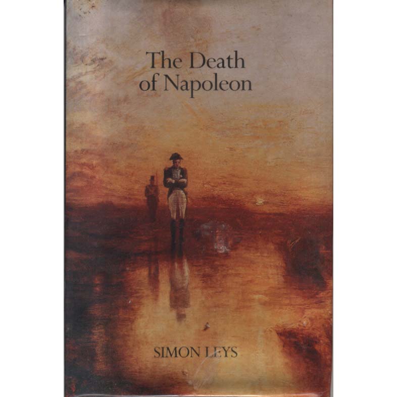 The Death of Napoleon by Simon Leys