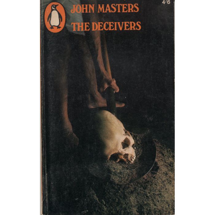 The Deceivers by John Masters