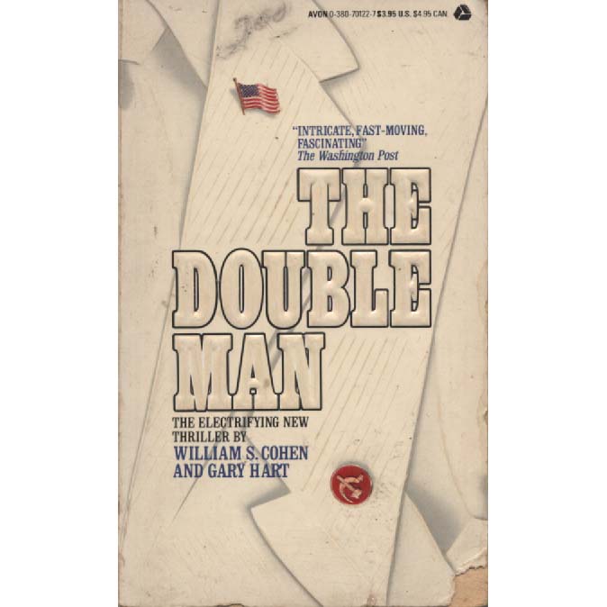 The Double Man by William S Cohen and Gary Hart