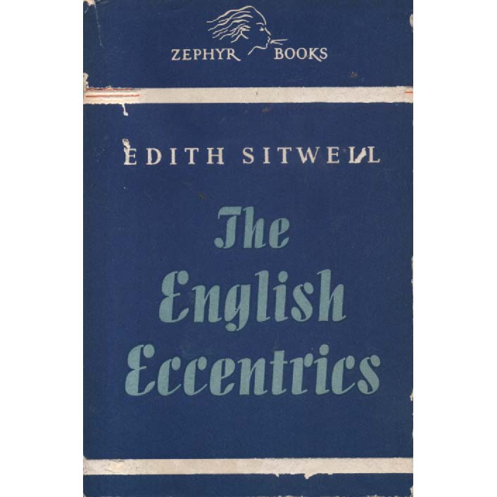 The English Eccentrics by Edith Sitwell