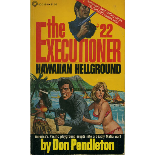 The Executioner 22 - Hawaiian Hellground by Don Pendleton