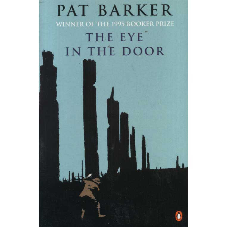 The Eye In The Door by Pat Barker