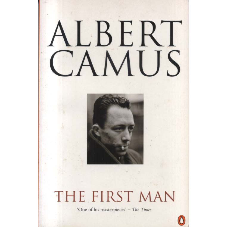 The First Man by Albert Camus
