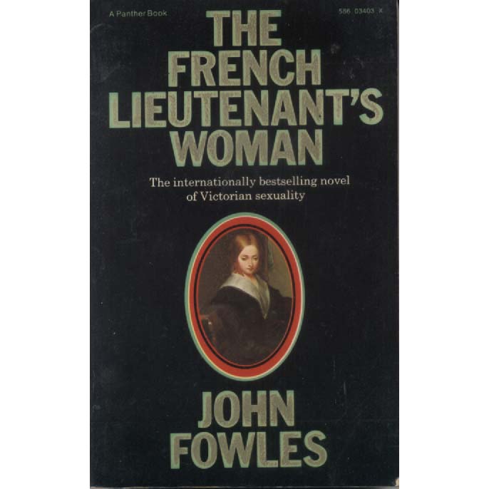 The French Lieutenants Woman by John Fowles