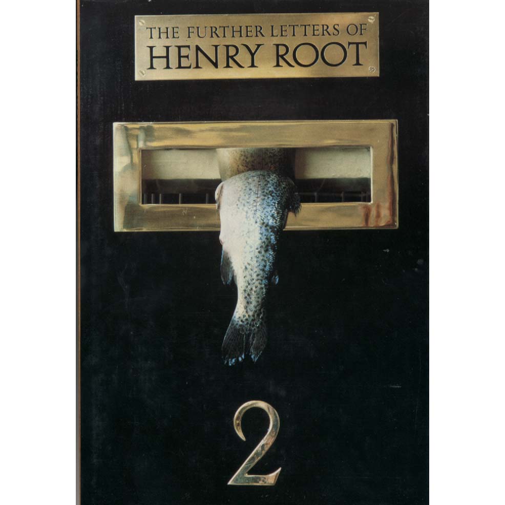 The Further Letters Of Henry Root by William Donaldson