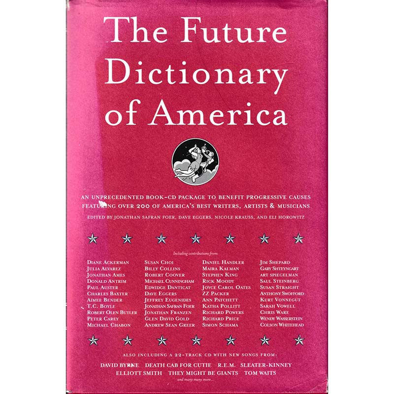 The Future Dictionary of America by Jonathan Safran Foer