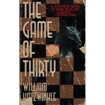 The Game Of Thirty by William Kotzwinkle