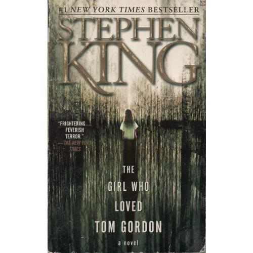 The Girl Who Loved Tom Gordon by Stephen King