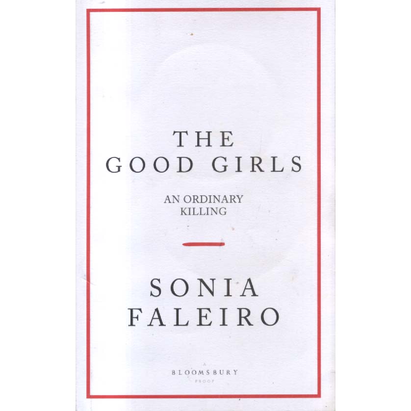 The Good Girls - An Ordinary Killing by Sinia Faleiro