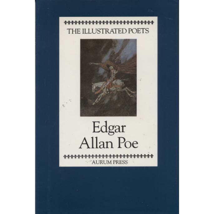 The Illustrated Poets - Edgar Allan Poe by Edgar Allan Poe
