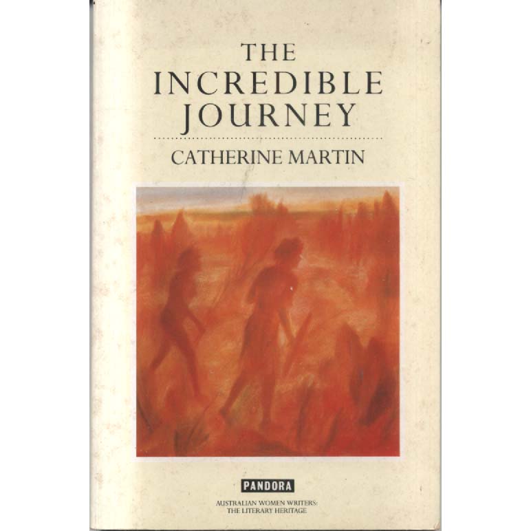 The Incredible Journey by Catherine Martin