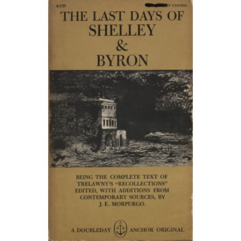 The Last Days Of Shelley and Byron by JE Morpurgo