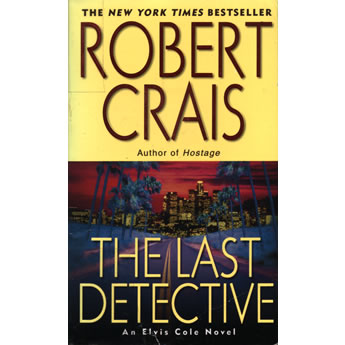 The Last Detective by Robert Crais