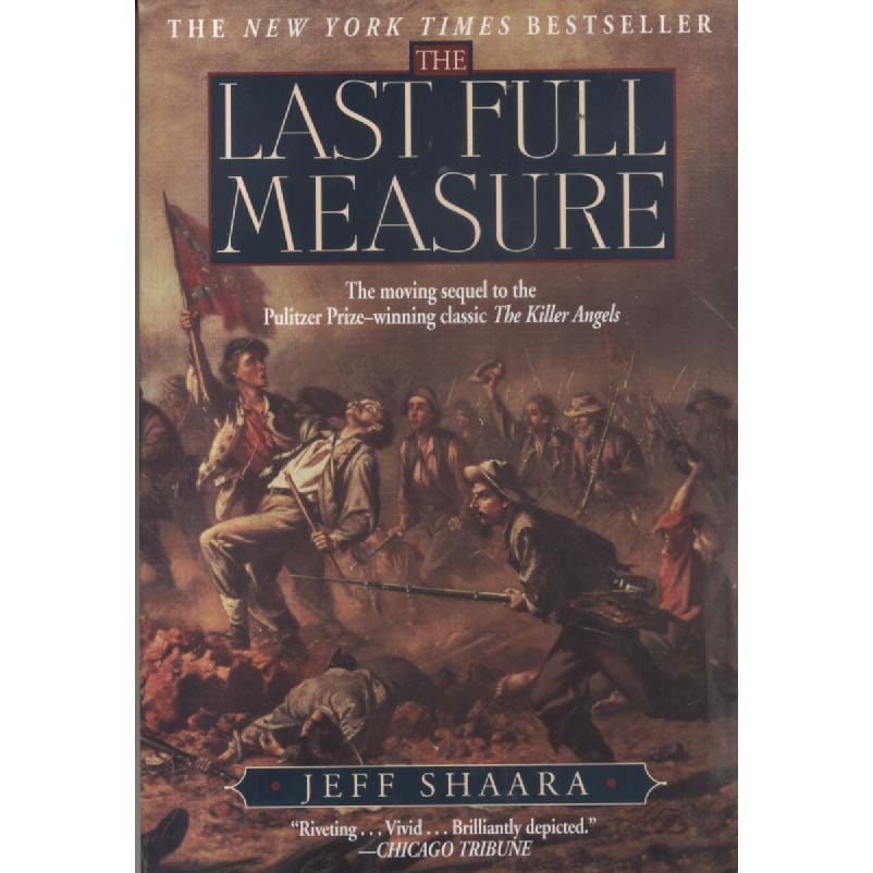 The Last Full Measure by Jeff Shaara