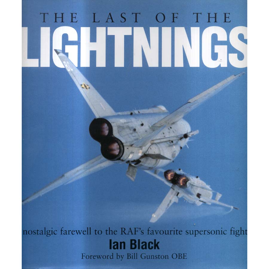The Last of the Lightnings by Ian Black