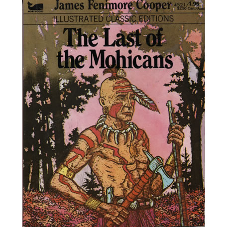 The Last Of The Mohicans by James Fenimore Cooper