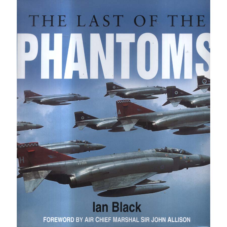 The Last of the Phantoms by Ian Black