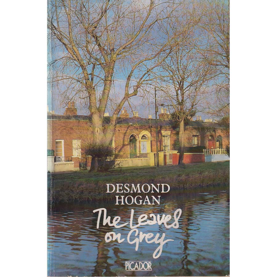 The Leaves on Grey by Desmond Hogan
