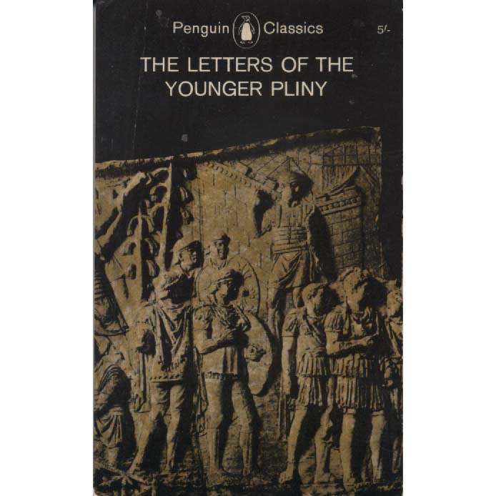 The Letters Of Younger Pliny by EV Rieu