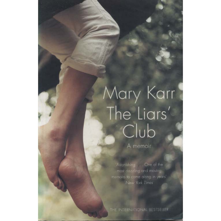 The Liars Club by Mary Karr