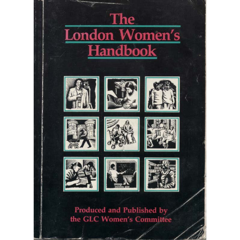 The London Womens Handbook by Greater London Council Womens Committee