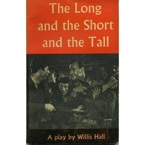 The Long And The Short And The Tall by Willis Hall