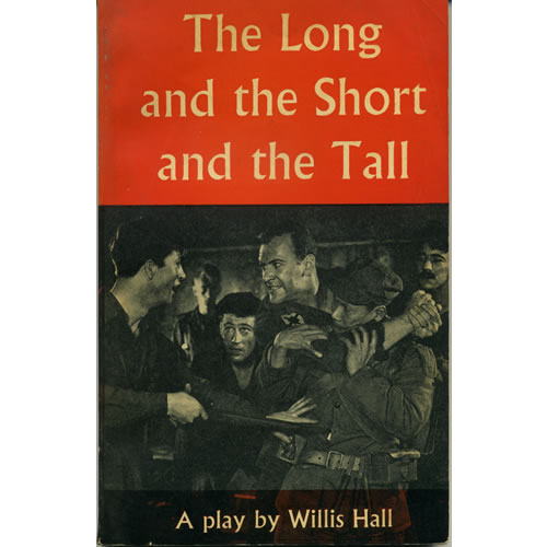 The Long And The Short And The Tall by Willis Hall