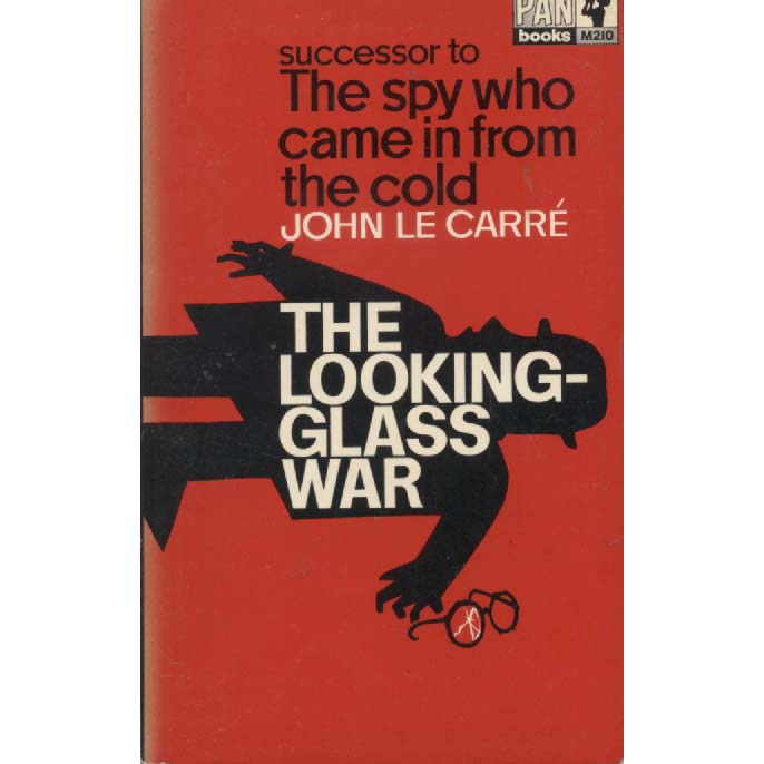 The Looking Glass War by John Le Carre