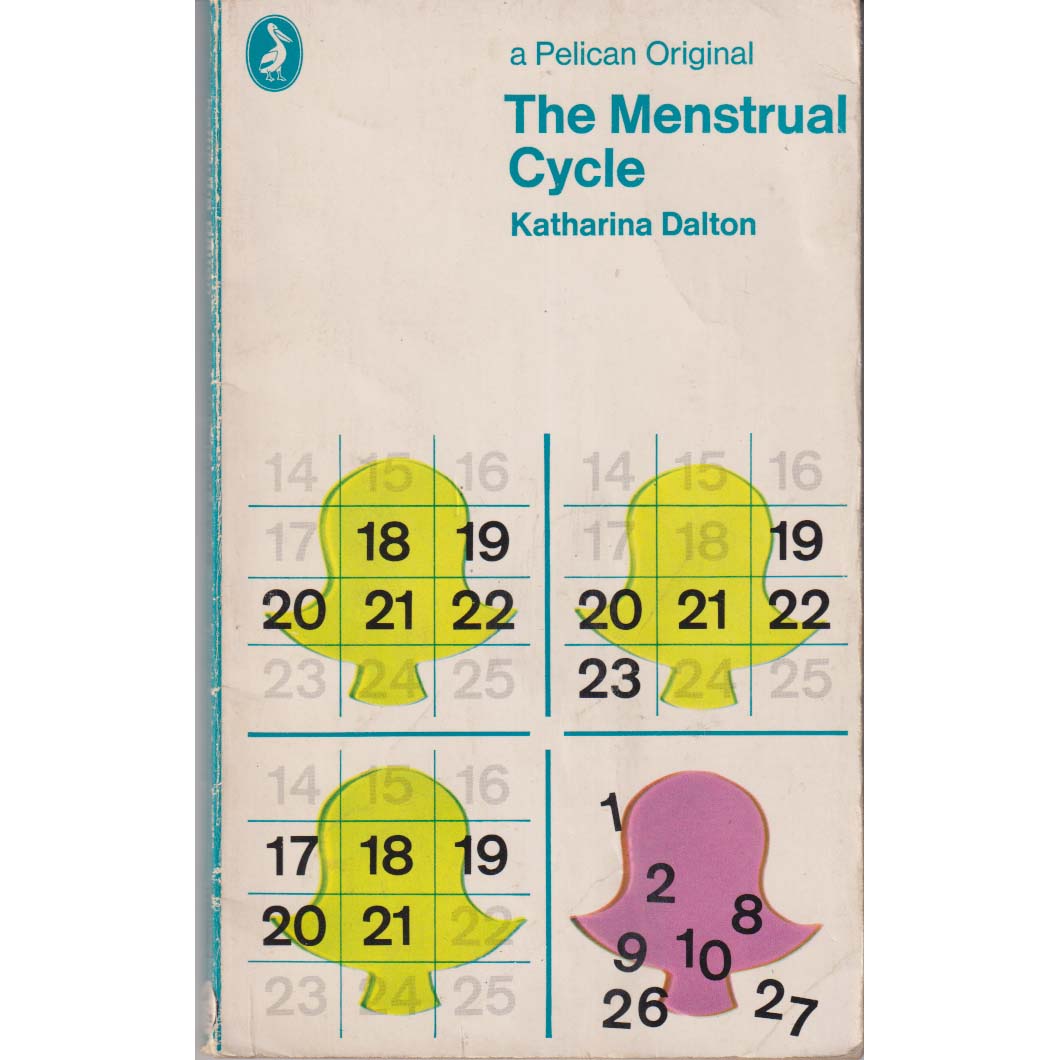 The Menstrual Cycle by Katharina Dalton