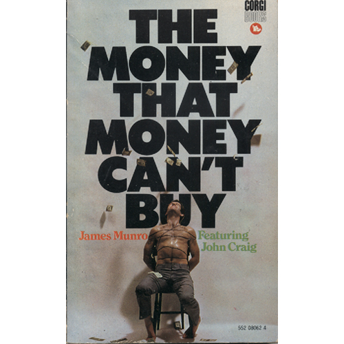 The Money That Money Cant Buy by James Munro