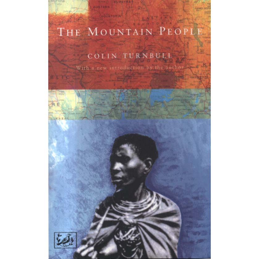 The Mountain People by Colin Turnbull