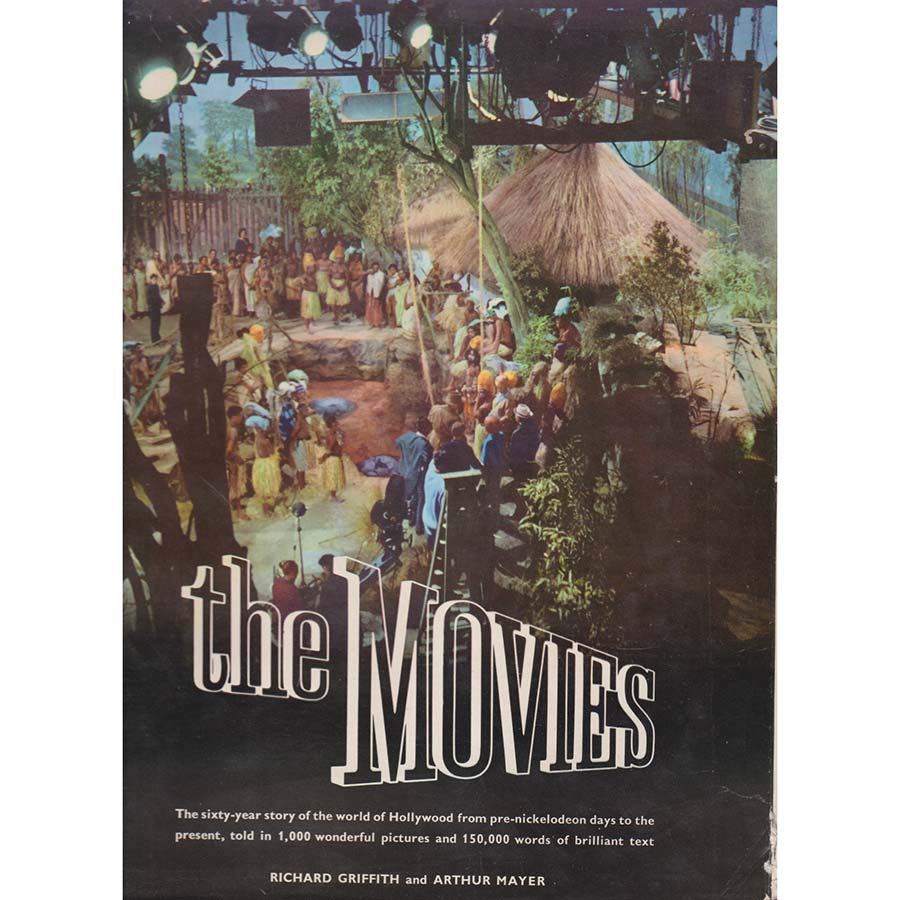 The Movies by Richard Griffith and Arthur Mayer