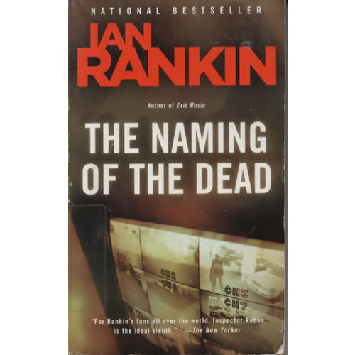 The Naming Of The Dead by Ian Rankin