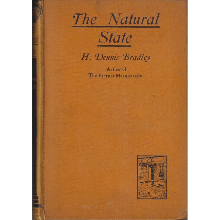 The Natural State by H Dennis Bradley
