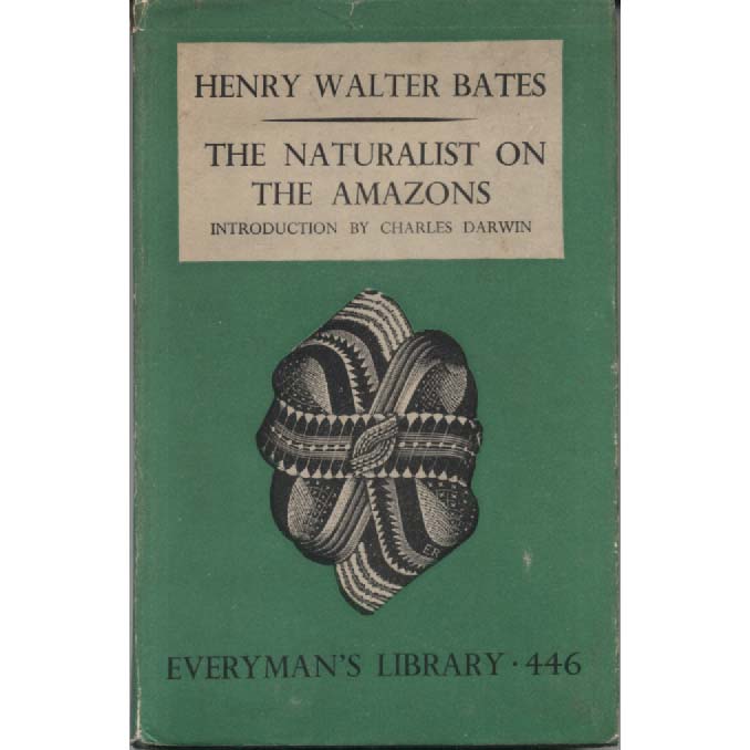 The Naturalist on the Amazons by Henry Walter Bates